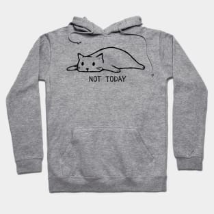 Not today cat hoodie hotsell